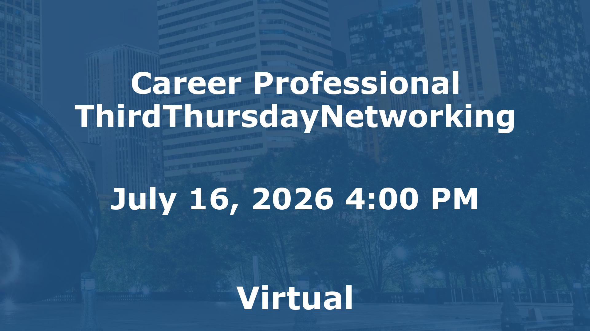 Career Professional ThirdThursdayNetworking event image